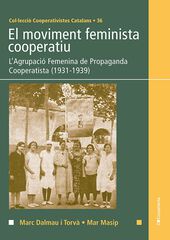 El moviment feminista cooperatiu El moviment feminista cooperatiu