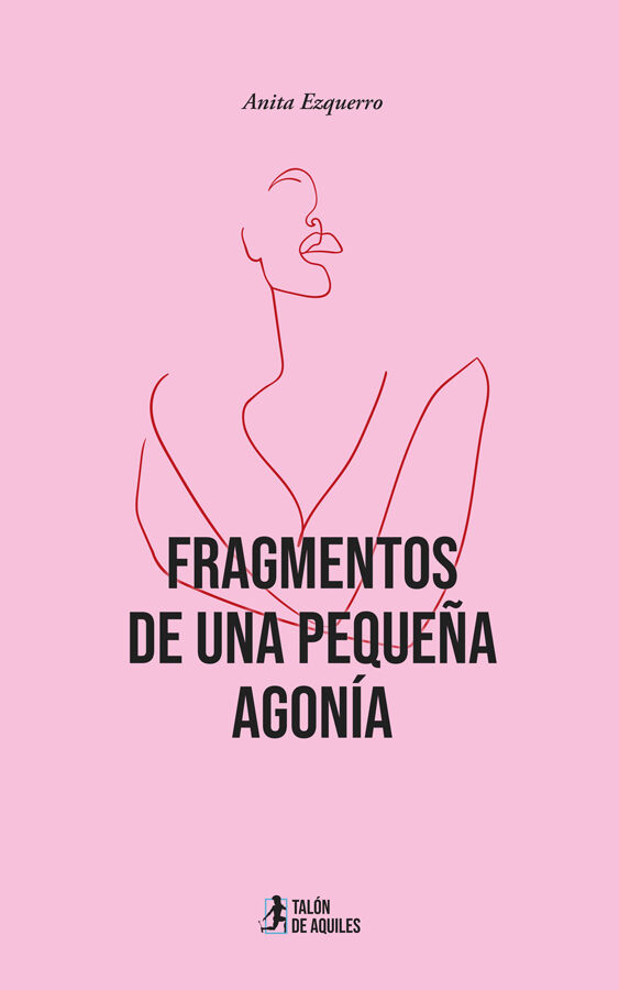 Fragmentos de una peque&ntilde;a agon&iacute;a