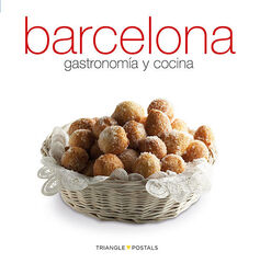 Barcelona: gastronomia y cocina Barcelona: gastronomia y cocina