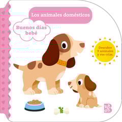 Buenos días Bebé - Los animales domésticos Buenos días Bebé - Los animales domésticos