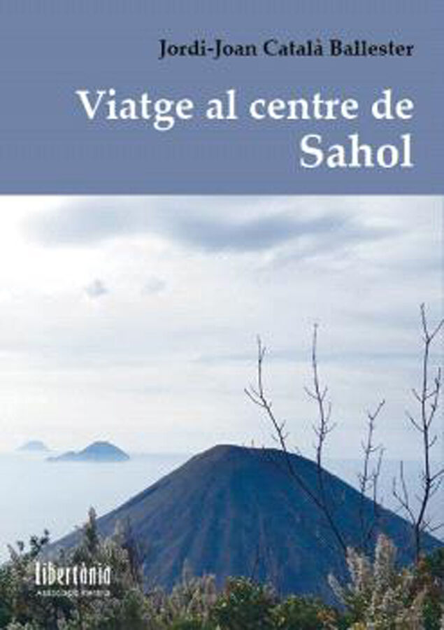 Viatge al centre de Sahol