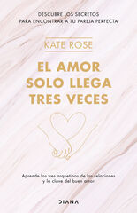 El amor solo llega tres veces El amor solo llega tres veces