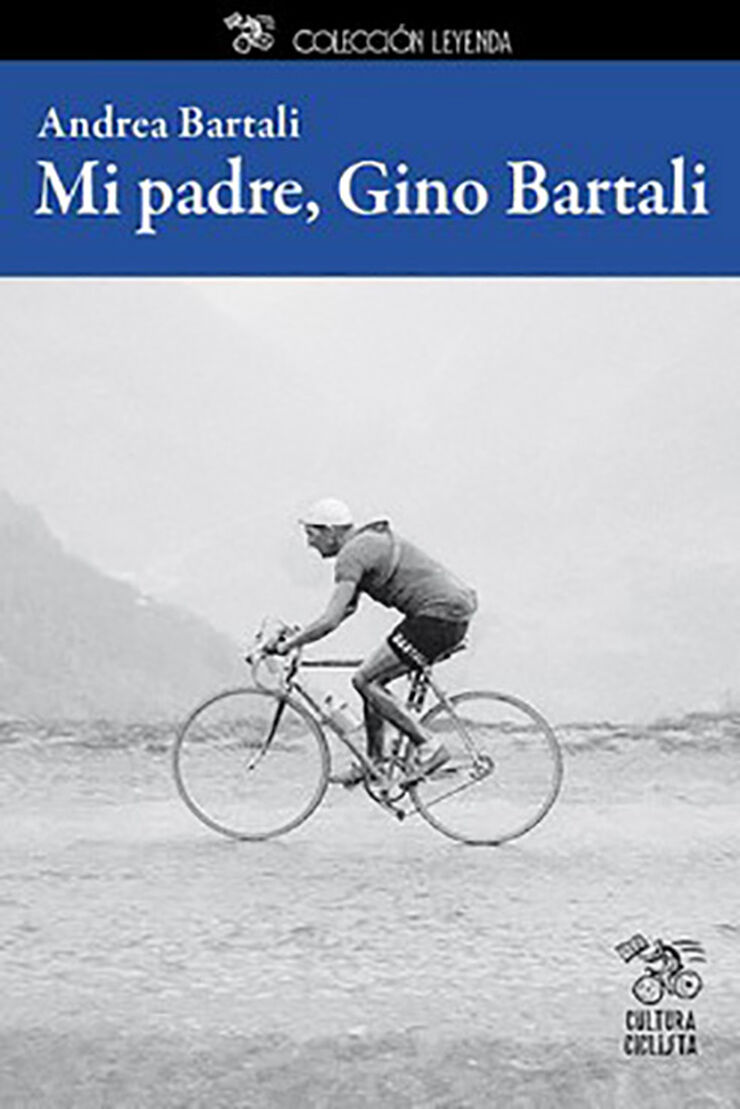 Mi padre,Gino Bartali