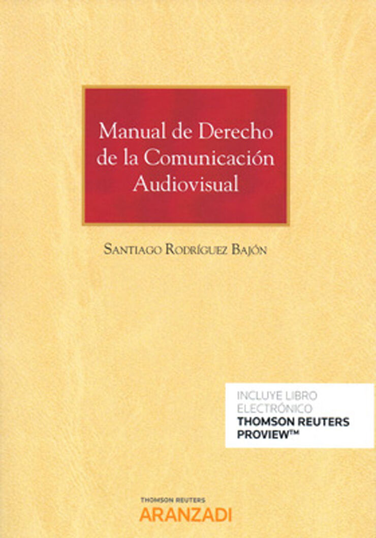 Manual de derecho de la comunicación audiovisual