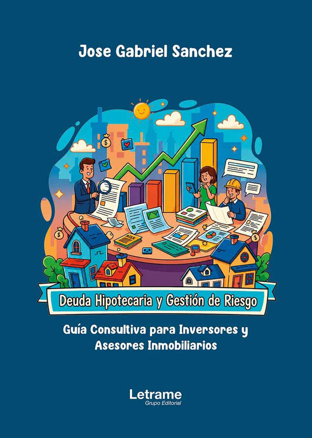 Deuda hipotecaria y gesti&oacute;n del riesgo