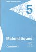 Matemàtiques Quadern 5 - Rosa Sensat