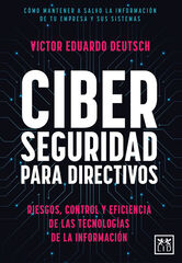 Ciberseguridad para directivos Ciberseguridad para directivos