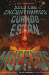 Solo los encontramos cuando están muertos nº 02 Solo los encontramos cuando están muertos nº 02