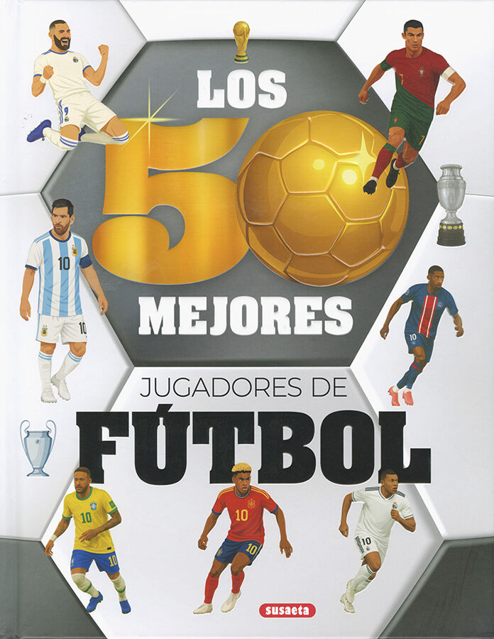 Los 50 mejores jugadores de f&uacute;tbol