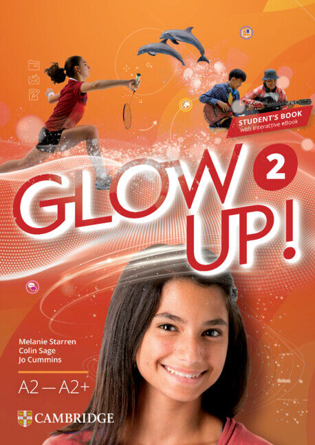 Glow Up! English for Spanish Speakers Student's Book with Interactive eBook Level 2