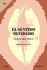 El sentido olvidado El sentido olvidado