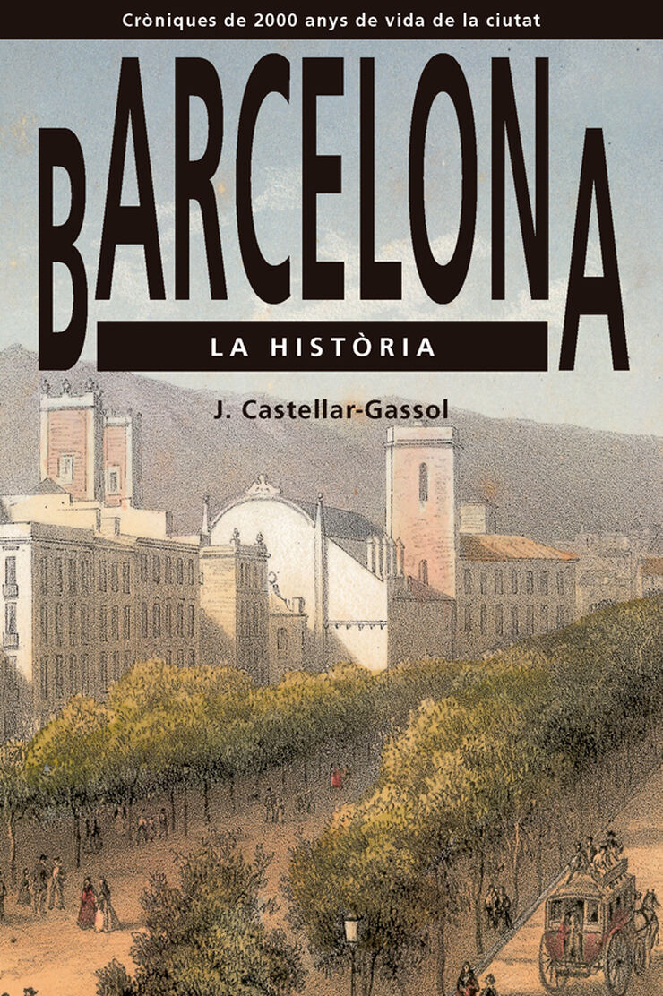 Barcelona. La història
