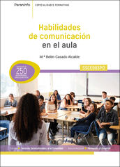 Habilidades de comunicación en el aula Habilidades de comunicación en el aula