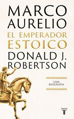 Marco Aurelio: El emperador estoico