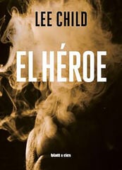 El héroe El héroe