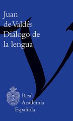 Diálogo de la lengua Diálogo de la lengua