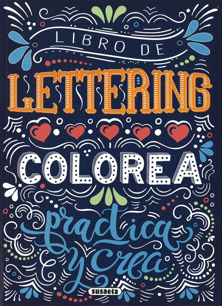 Libro de lettering. Colorea , practica y crea 2