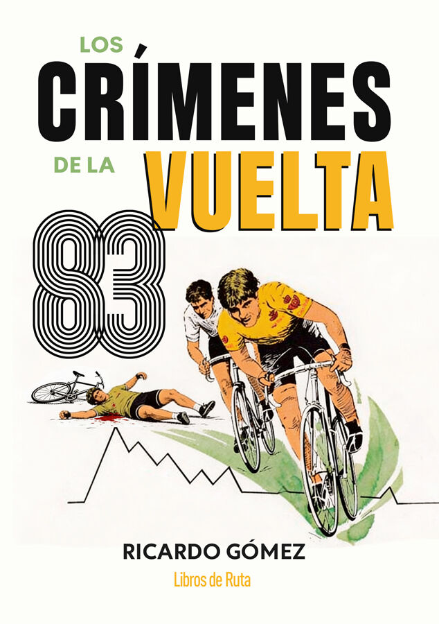 Los cr&iacute;menes de la vuelta 83