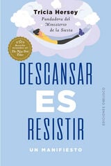 Descansar es resistir Descansar es resistir