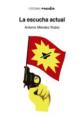 La escucha actual La escucha actual