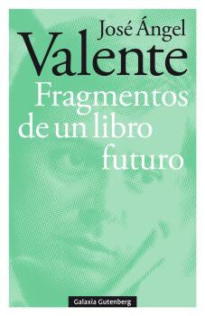 FRAGMENTOS DE UN LIBRO FUTURO