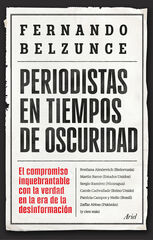 Periodistas en tiempos de oscuridad Periodistas en tiempos de oscuridad
