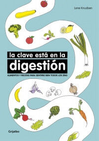 La clave est&aacute; en la digesti&oacute;n