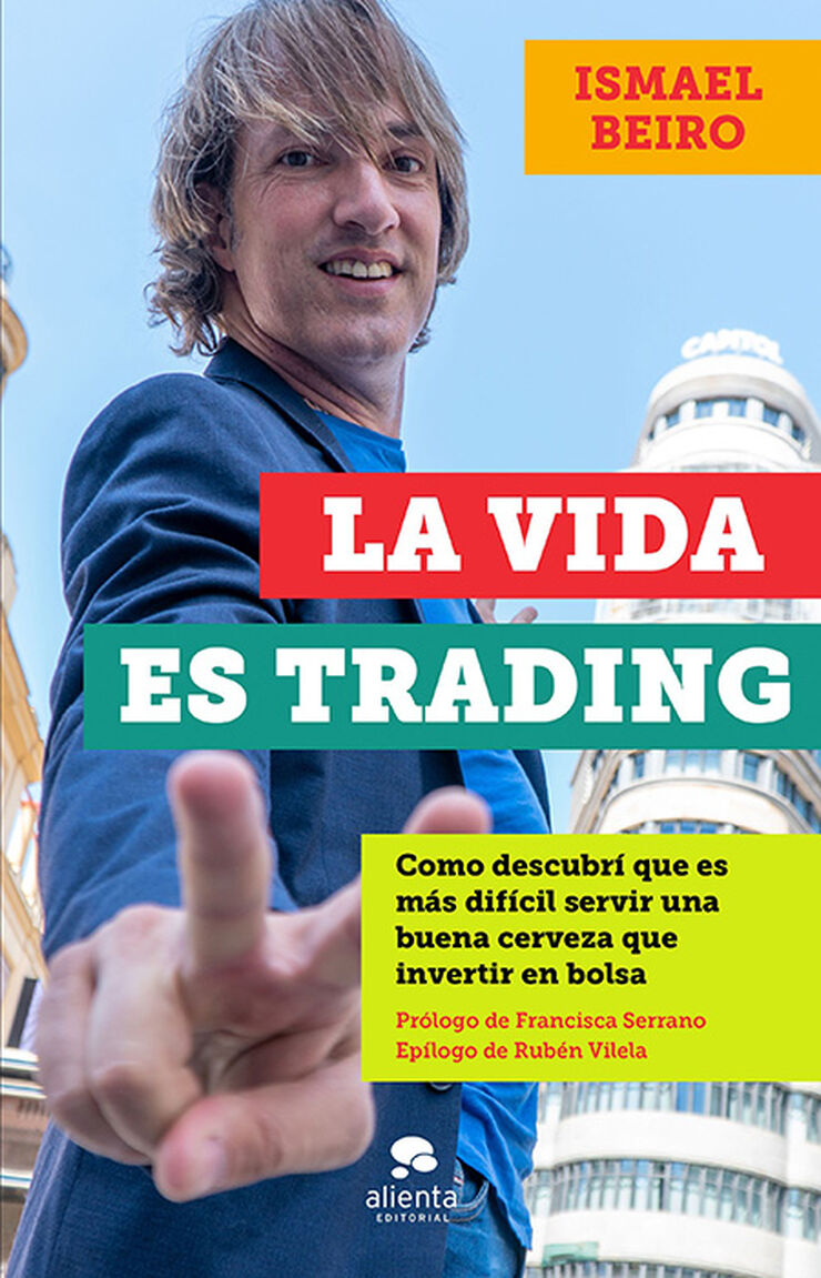 La vida es trading