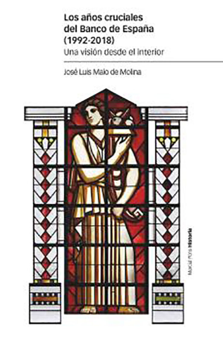 Años Cruciales Del Banco De España (1992-2018)