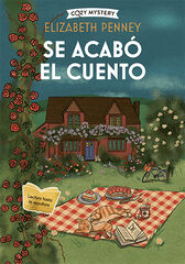Se acabó el cuento (Cozy Mystery) Se acabó el cuento (Cozy Mystery)