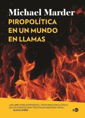 Piropolítica en un mundo en llamas