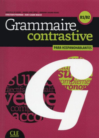 Grammaire Contrastive B1-B2 Hispano
