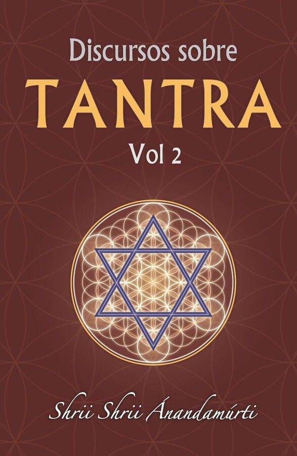 Discursos sobre Tantra volumen 2