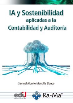 IA y Sostenibilidad aplicadas a la Contabilidad y la Auditor&iacute;a