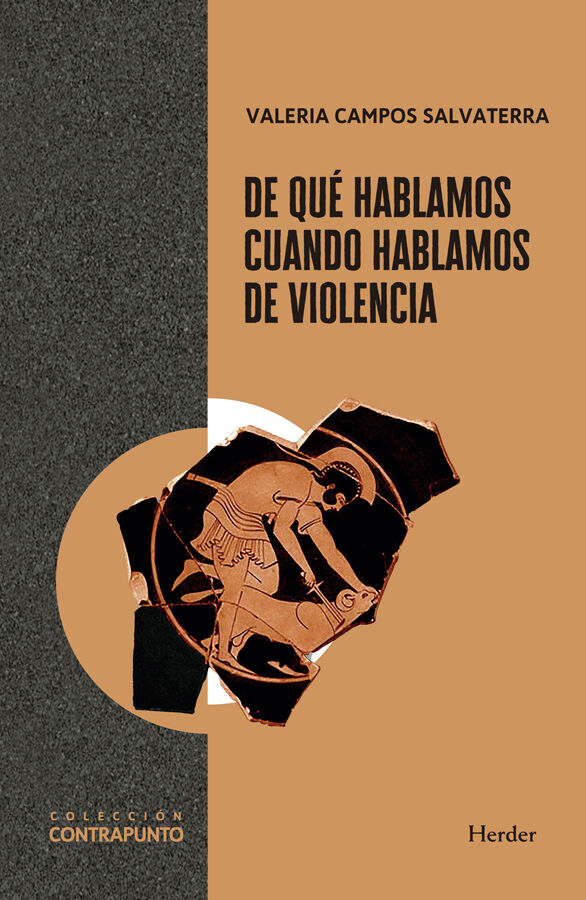 De qu&eacute; hablamos cuando hablamos de violencia