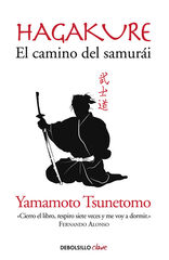 Hagakure: el camino del samurái Hagakure: el camino del samurái