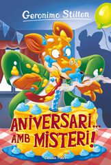 Geronimo Stilton 85. Aniversari... amb misteri! Geronimo Stilton 85. Aniversari... amb misteri!