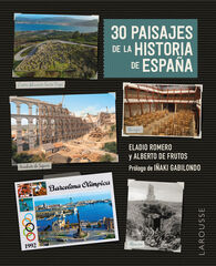 30 paisajes de la historia de España 30 paisajes de la historia de España
