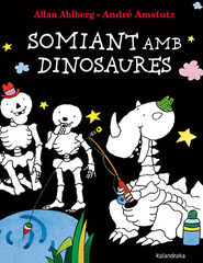 Somiant amb dinosaures Somiant amb dinosaures