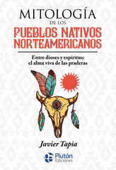 Mitolog&iacute;a de los Pueblos Nativos Norteamericanos