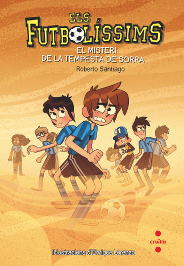 Els futbolíssims 14. El misteri de la tempesta de sorra