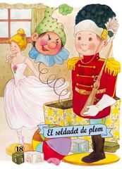 El soldadet de plom El soldadet de plom
