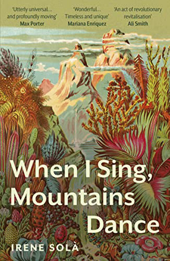 When I sing, mountains dance