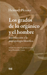 Los grados de lo orgánico y el hombre Los grados de lo orgánico y el hombre