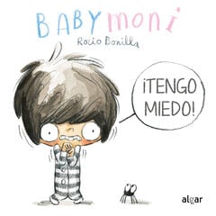 Babymoni. ¿tengo miedo! Babymoni. ¿tengo miedo!