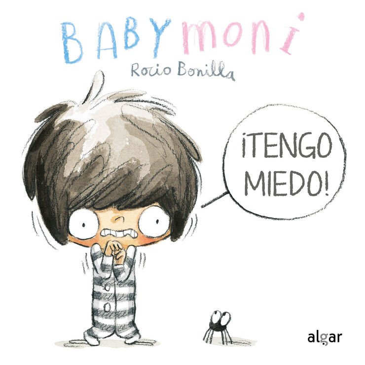 Babymoni. ¿tengo miedo!