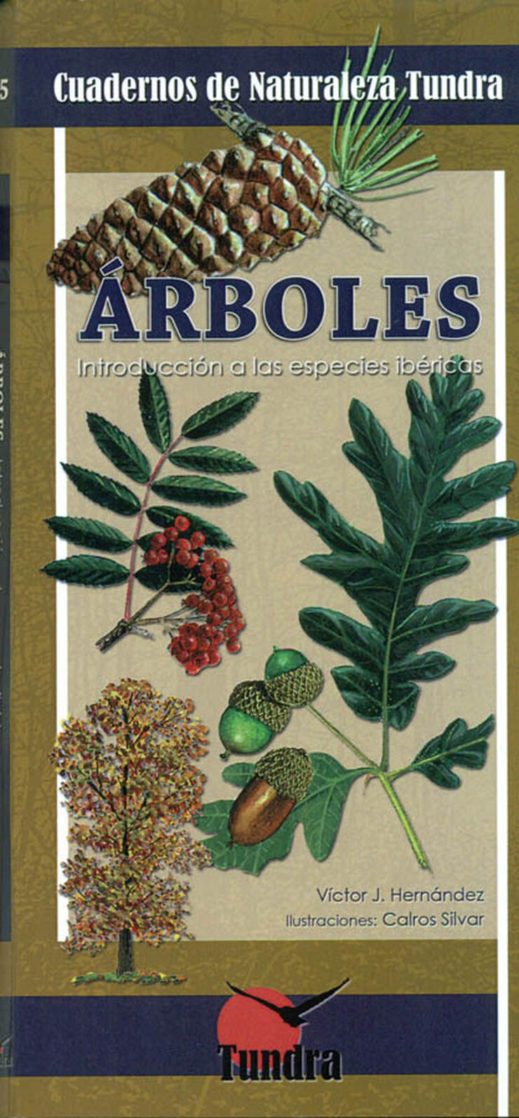 Árboles. Introducción a las especies ibéricas