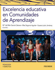 Excelencia educativa en Comunidades de Aprendizaje Excelencia educativa en Comunidades de Aprendizaje