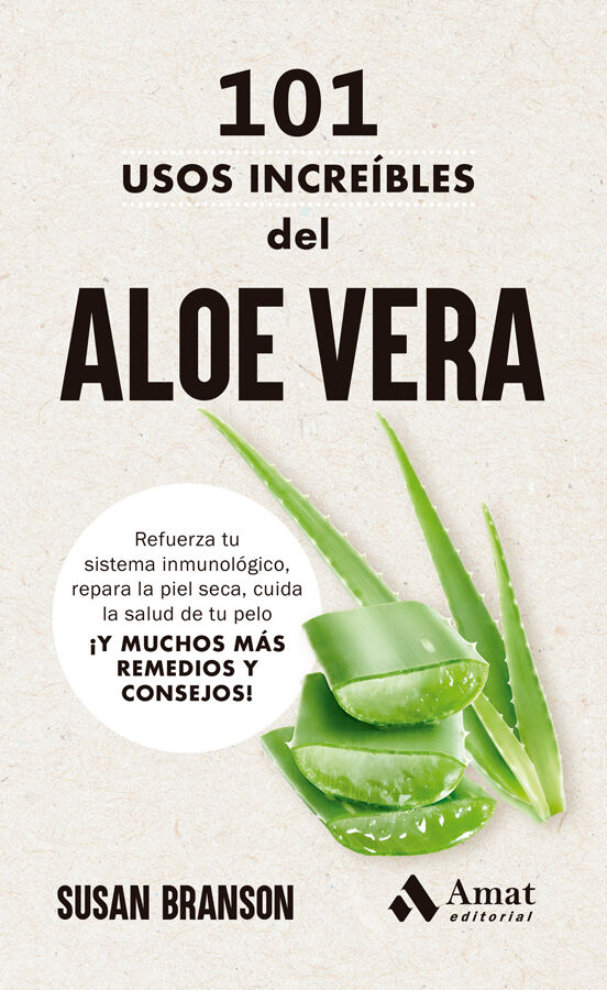 101 usos incre&iacute;bles del aloe vera