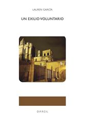 Un exilio voluntario